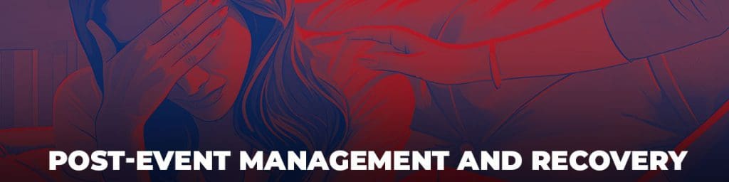 Post-Event management and recovery
