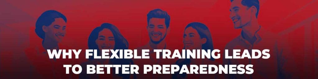 Why Flexibility in Training Leads To Better Preparedness
